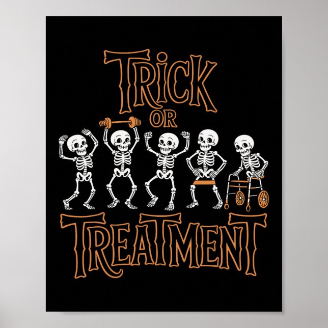 Trick Or Treatment Pt Physical Therapy Therapist H Poster (Front)