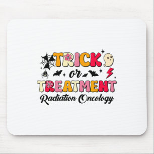 Trick Or Treatment Radiation Oncology Halloween  Mouse Pad