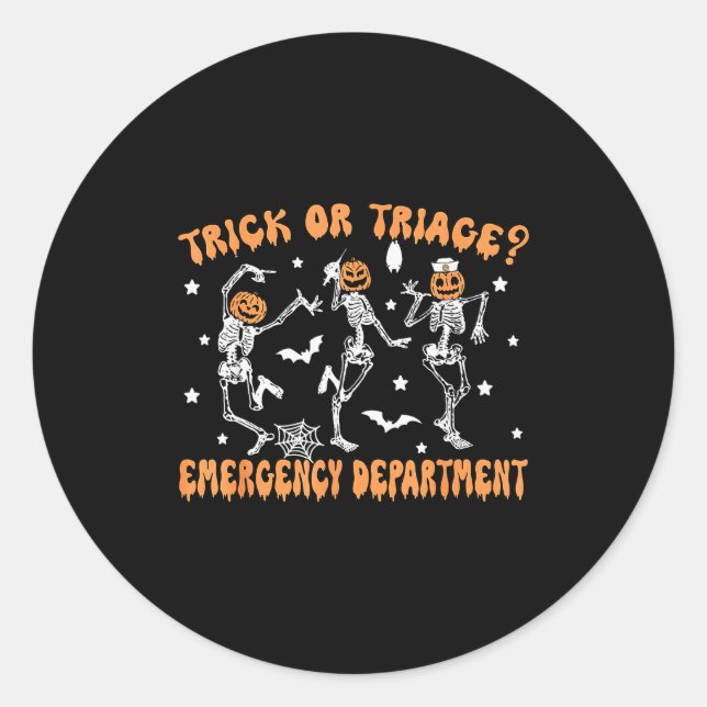 Trick Or Triage Emergency Department Er Skeleton H Classic Round Sticker (Front)