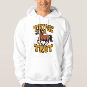 Trick or Trot Horse Design for Equestrian Fans Hoodie