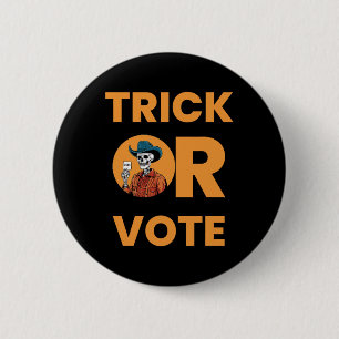 Trick Or Vote Halloween Election Vintage Cowboy Sk 2 Inch Round Button