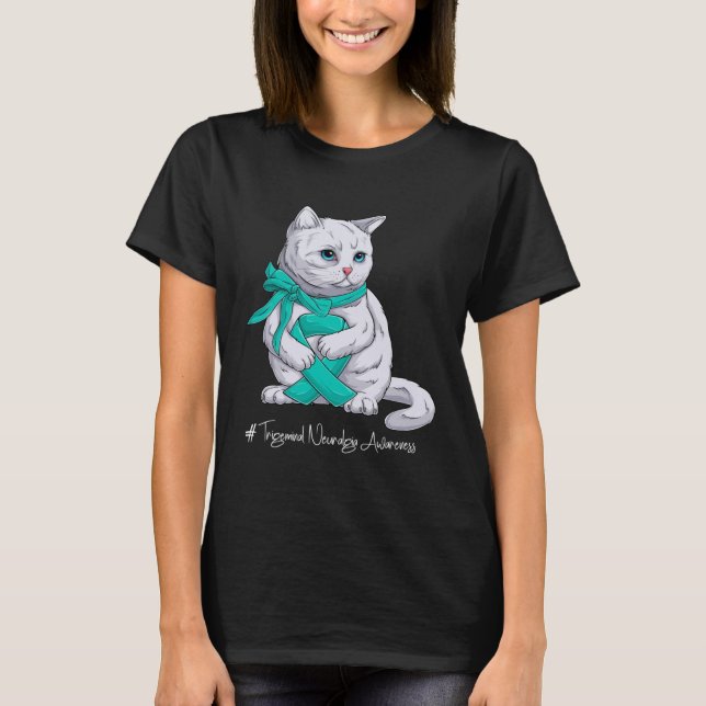 Trigeminal Neuralgia Awareness Month Teal Ribbon C T-Shirt (Front)