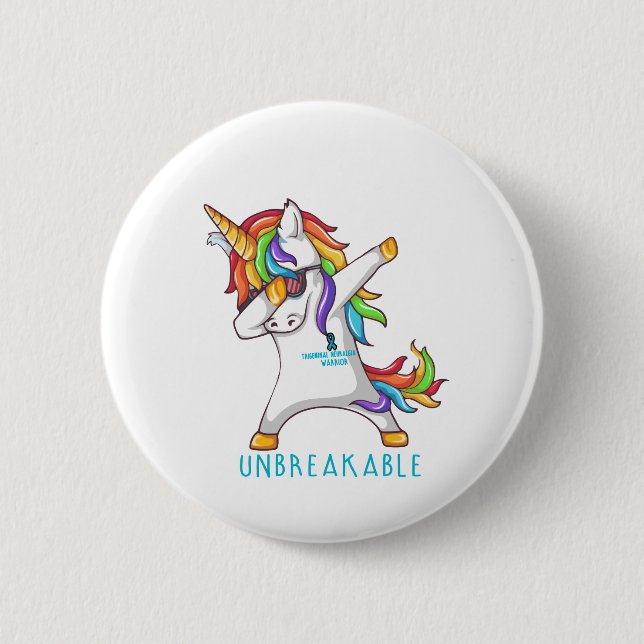 Trigeminal Neuralgia Warrior Unbreakable 2 Inch Round Button (Front)