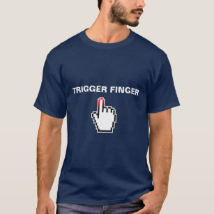 TRIGGER FINGER t-shirt gift for webdevelopers