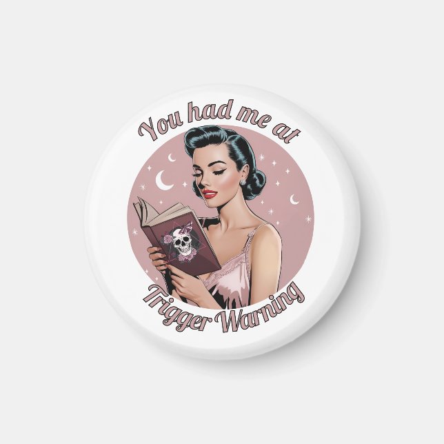 Trigger Warning Pin Up Reader Magnet (Front)