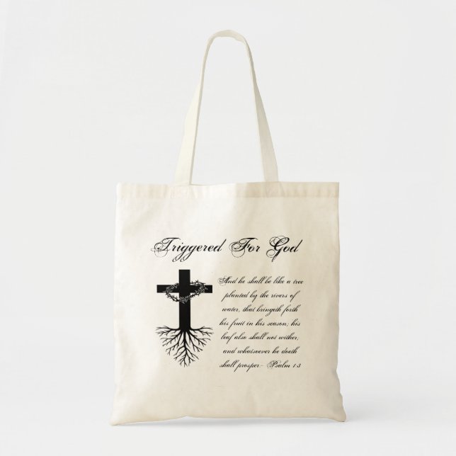 Triggered For God Tote Bag (Front)