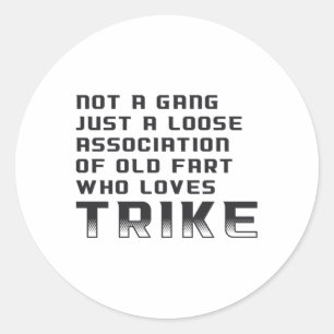Triker Motor Trike Trikers Tricycle Funny Vintage Classic Round Sticker