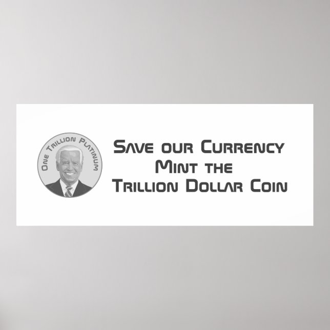 Trillion Dollar Platinum Coin Poster (Front)