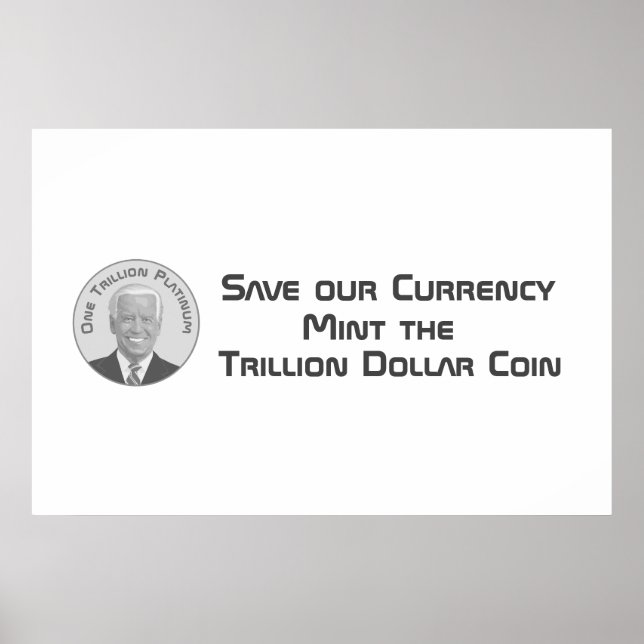 Trillion Dollar Platinum Coin Poster (Front)
