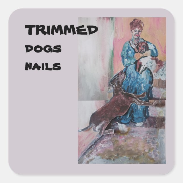 trimmed dogs nails CUSTOMIZE Square Sticker (Front)