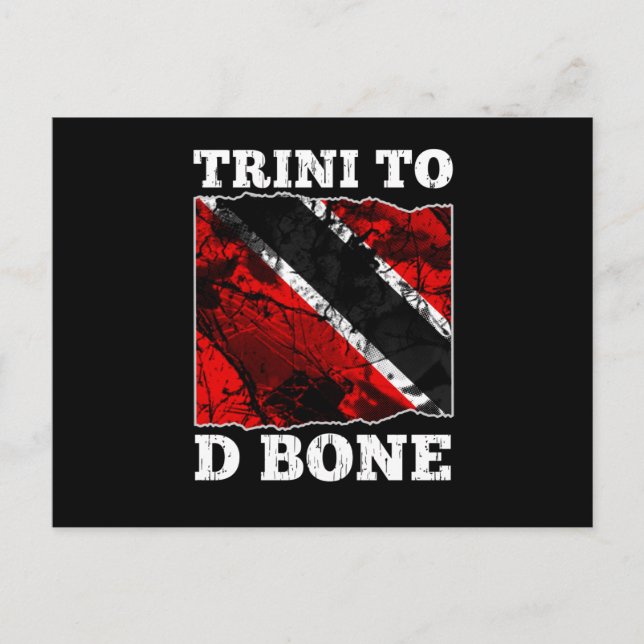 Trinidad and Tobago Flag- Trini To D Bone Postcard (Front)