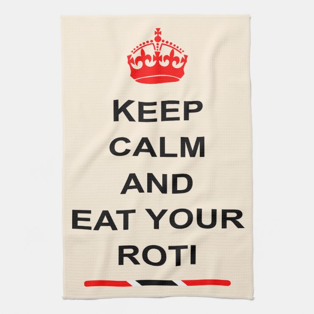 Trinidad and Tobago Keep Calm And Eat Your Roti Kitchen Towel (Vertical)