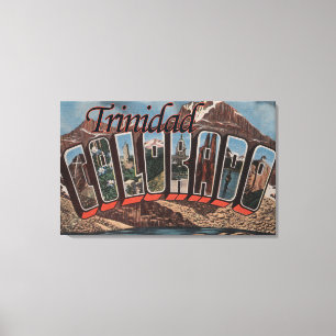 Trinidad, Colorado - Large Letter Scenes Canvas Print