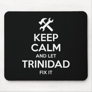 Trinidad Fix Quote Funny Birthday Personalized Nam Mouse Pad