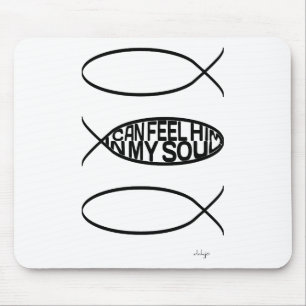 Trinity Fishes I can feel Him in my Soul Mouse Pad