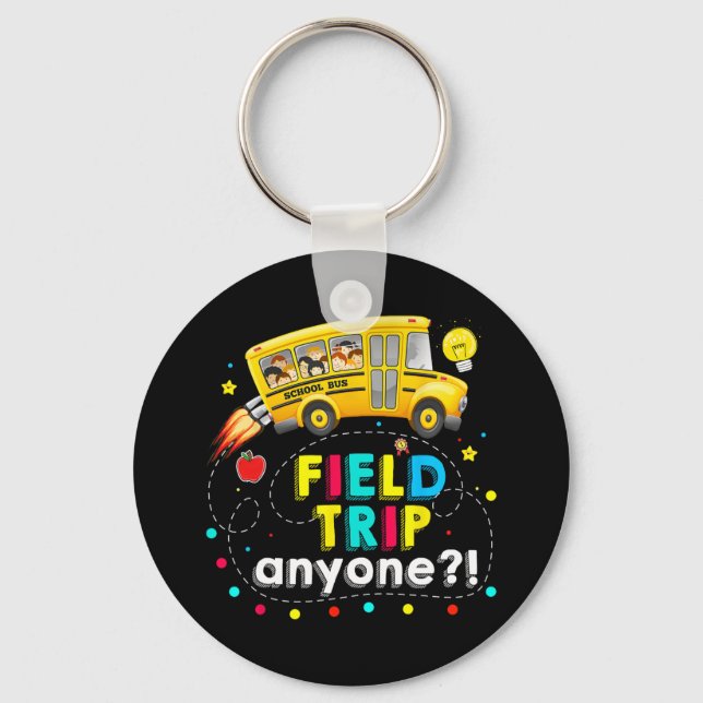 Trip Anyone Magic School Bus Kid Teacher Test Day  Keychain (Front)