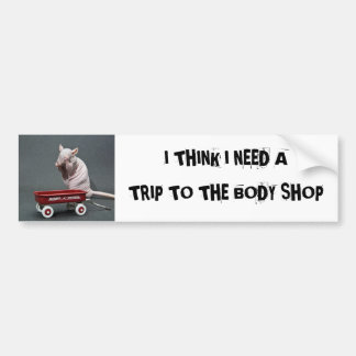 trip to the body shop bumper sticker