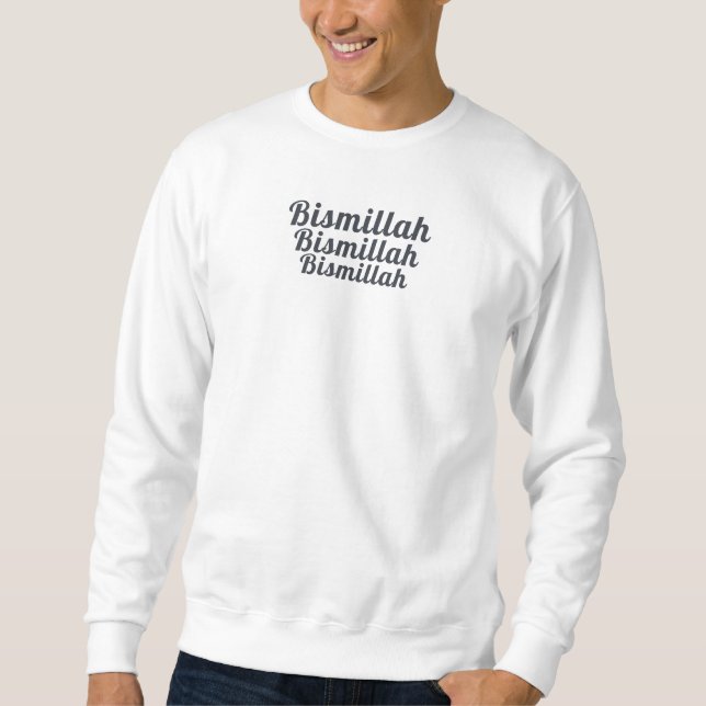 Triple Bismillah White Sweatshirt (Front)