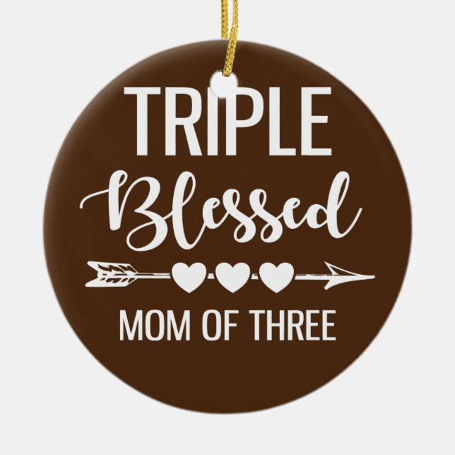 Triple Blessed Mom Of Three Boys Girls Kids Ceramic Ornament (Front)