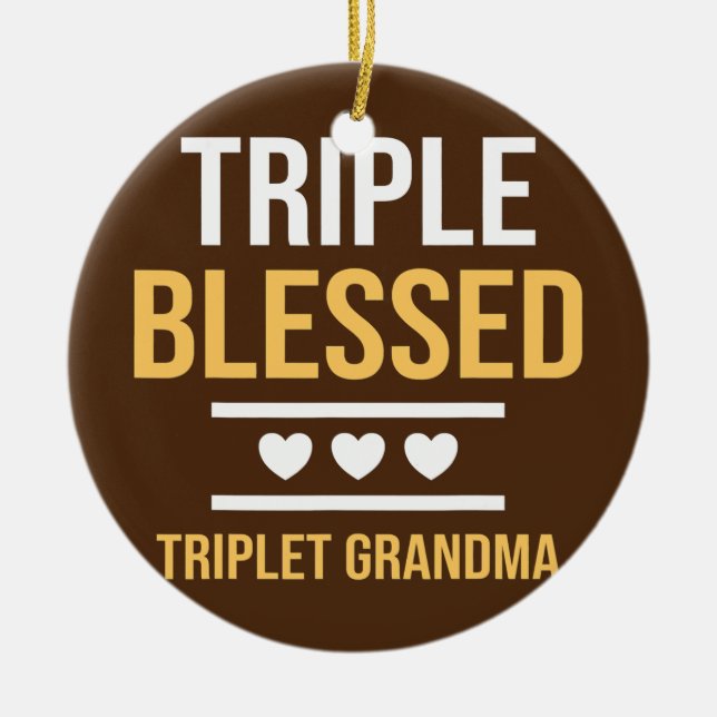 Triple Blessed Triplet Grandma Grandkids Funny Ceramic Ornament (Front)