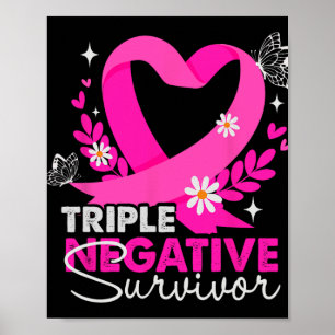 Triple Negative Survivor Breast Cancer Awareness G Poster