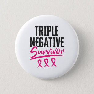 Triple Negative Survivor TNBC Breast Cancer 2 Inch Round Button