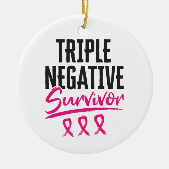 Triple Negative Survivor TNBC Breast Cancer Ceramic Ornament (Front)