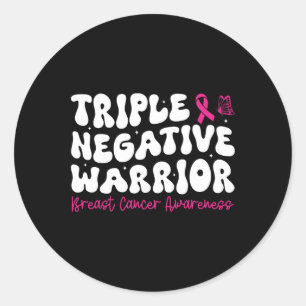 Triple Negative Warrior Breast Cancer Awareness Mo Classic Round Sticker
