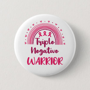 Triple Negative Warrior Breast Cancer Rainbow 2 Inch Round Button