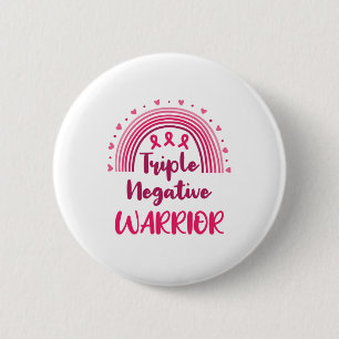 Triple Negative Warrior Breast Cancer Rainbow 2 Inch Round Button
