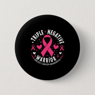Triple Negative Warrior Pink Heart Breast Cancer A 2 Inch Round Button