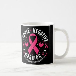 Triple Negative Warrior Pink Heart Breast Cancer A Coffee Mug