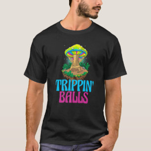Trippin Balls Mushroom Women Magic Psilocybin Mus T-Shirt