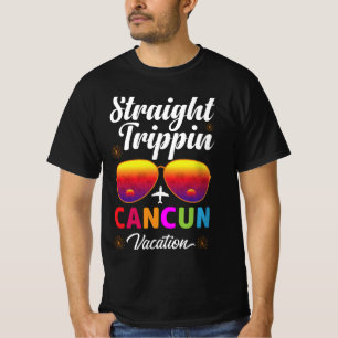 Trippin droit Tshirt vacances Cancun
