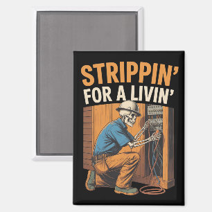 Trippin' for A Livin' Funny Skeleton Electrician Magnet