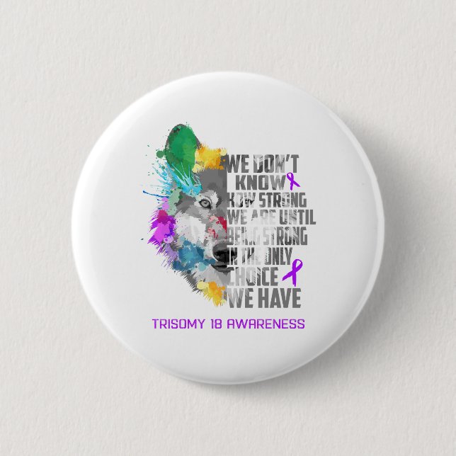 Trisomy 18 Awareness Ribbon Support Gifts 2 Inch Round Button (Front)