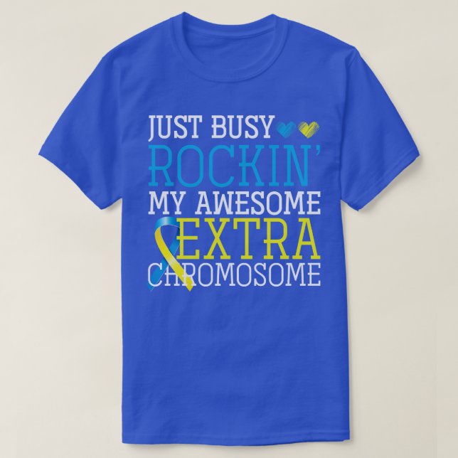 Trisomy 21 Support Down Syndrome Awareness T-Shirt (Design Front)