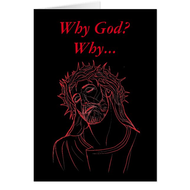 Tristesse Jésus Christ Couronne d'épines Pourquoi  (Devant)