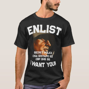 TRMP RECRUITMENT ICE CBP DHS SS Trump T-Shirt