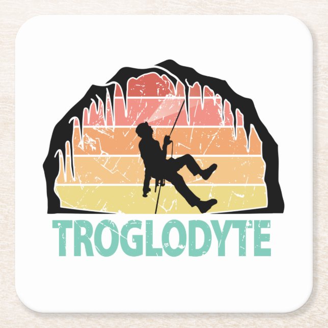 Troglodyte - Funny Caving Spelunking Speleology Square Paper Coaster (Front)