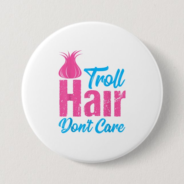Troll Hair Dont Care  Halloween Christmas Gi 3 Inch Round Button (Front)