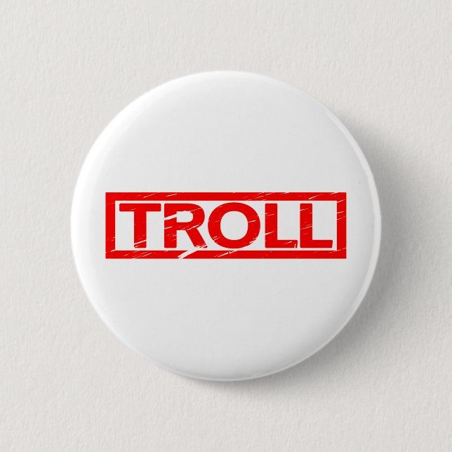 Troll Stamp 2 Inch Round Button (Front)