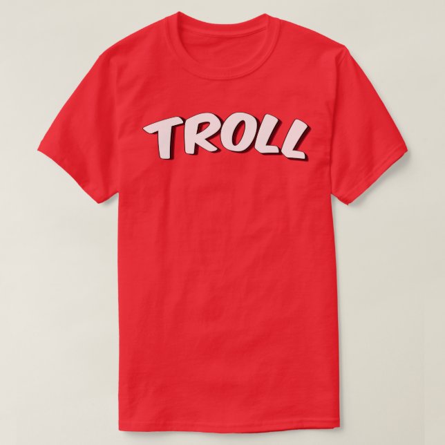 Troll Trolling 2 T-Shirt (Design Front)
