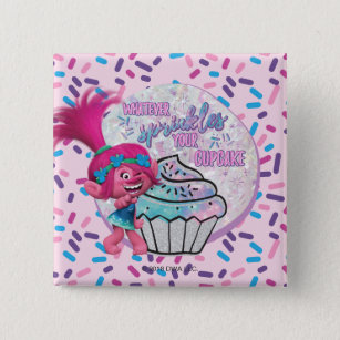 Trolls   Poppy Sprinkle your Cupcake 2 Inch Square Button