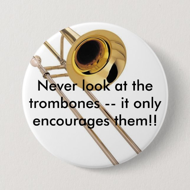 Trombone 3 Inch Round Button (Front)