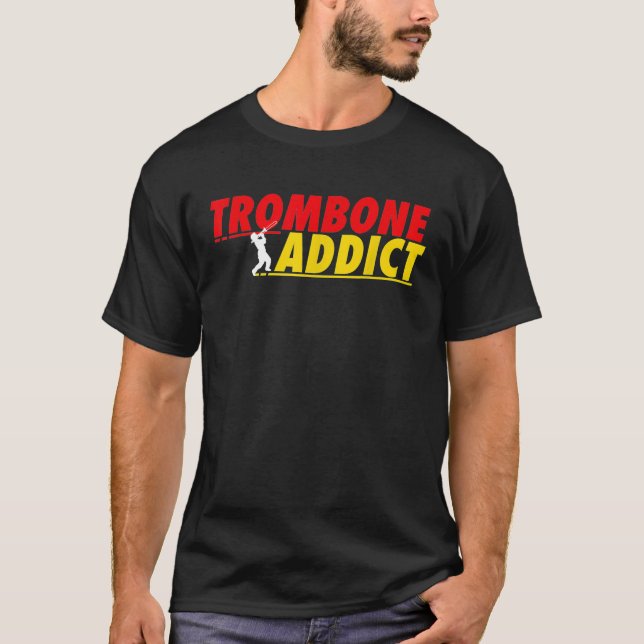 Trombone Addict T-Shirt (Front)
