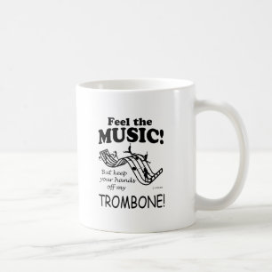 Trombone Feel The Music Coffee Mug