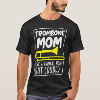 Trombone Mom Marching Band Trombonist Mommy Lightw T-Shirt
