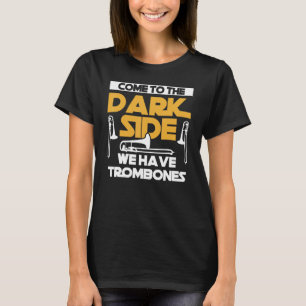 Trombone Musician Humour For Trombonist Player T-Shirt