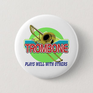 Trombone Plays Well 2 Inch Round Button